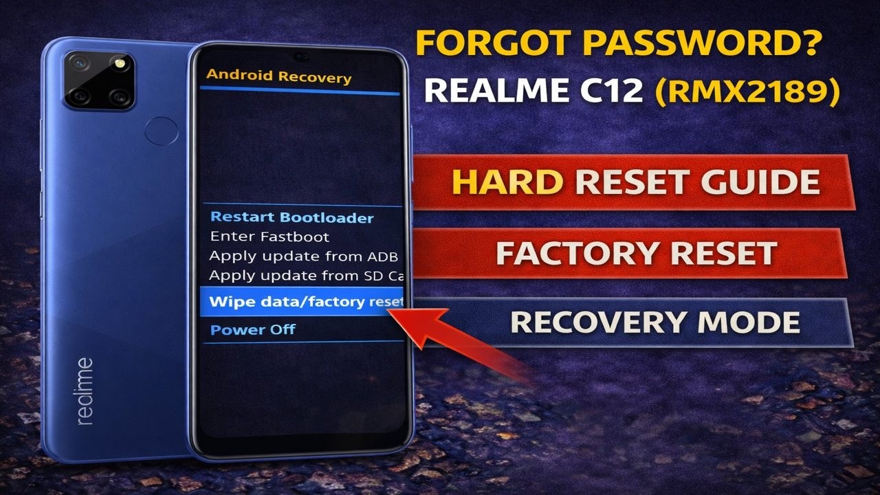 Forgot Password? Realme C12 (RMX2189) Hard Reset – Factory Reset & Recovery Mode