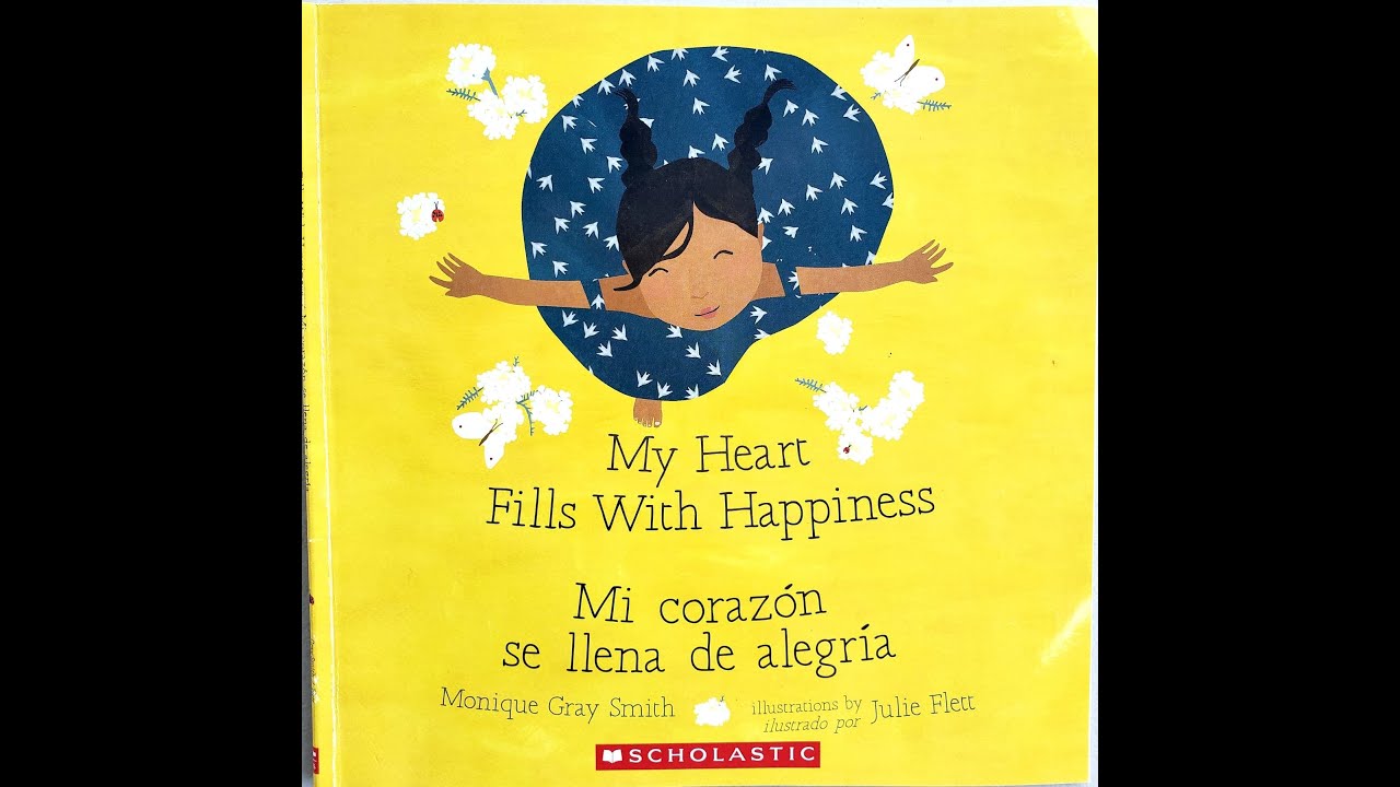 My Heart fills with Happiness.Mi Corazon se llena de Alegria.STORYTIME.Aprender Ingles Learn Spanish
