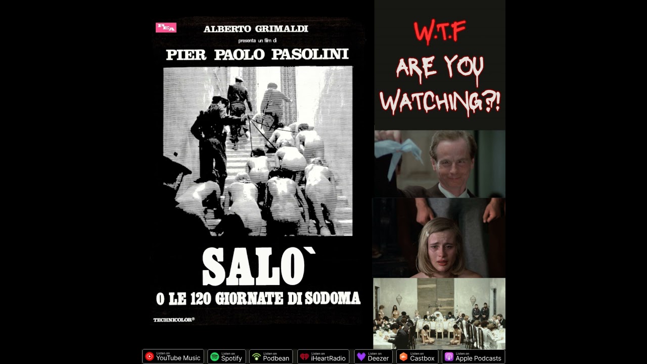 Salo, or the 120 Days of Sodom