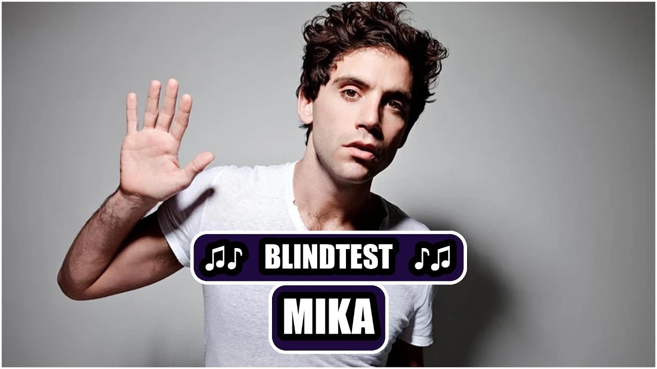 BLINDTEST - MIKA (guess the song quiz)