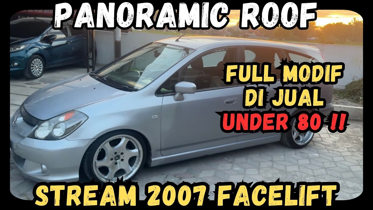HONDA STREAM AUTOMATIC 2007 MODIFIKASI || DI JUAL MURAH AJA !! #usedcarreview  #hondastream