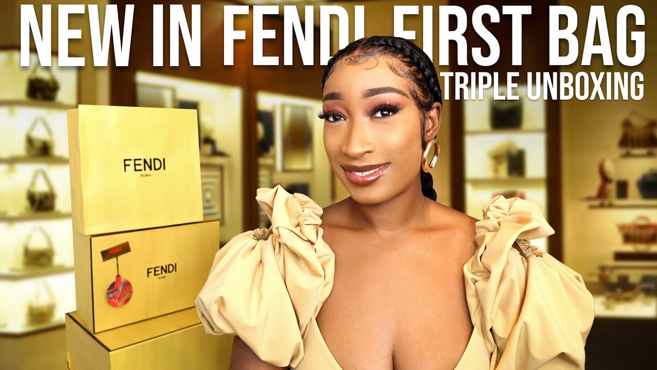 FENDI FIRST TRIPLE UNBOXING 2022