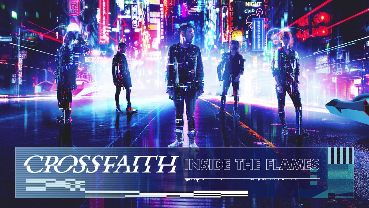 Crossfaith - Inside The Flames