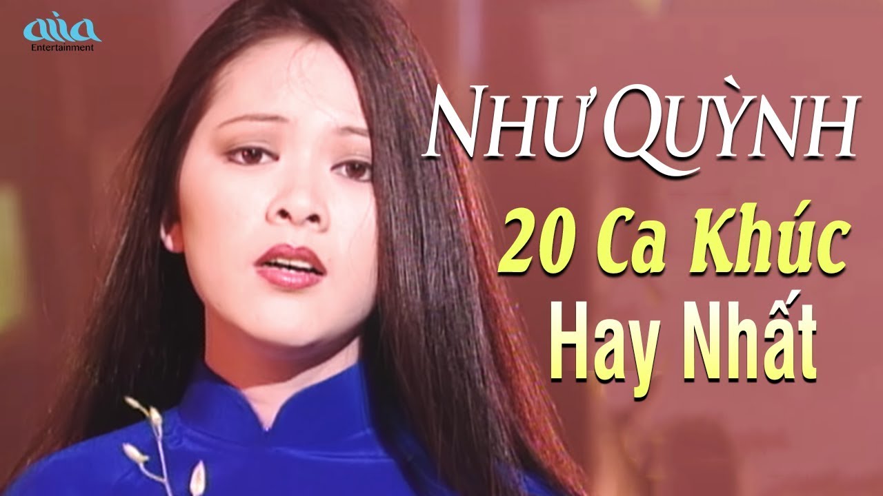 NHƯ QUỲNH và 20 Ca Khúc Nhạc Vàng Hải Ngoại Tuyển Chọn - Như Quỳnh Hay Nhất