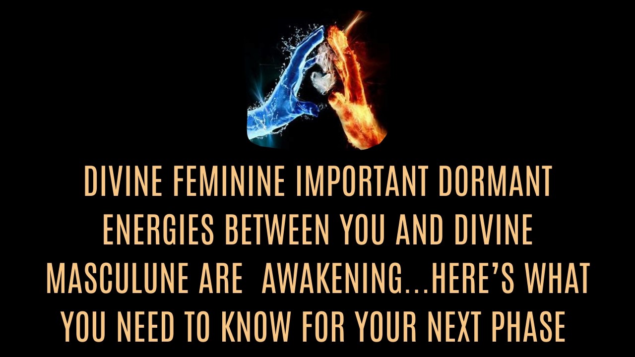 Divine Feminine energies are awakening between you & Divine Masculine. Here's what you need to know