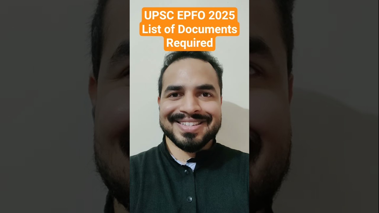 Document Required for UPSC EPFO 2025 Form Fill Up |How to Apply Online for UPSC EPFO APFC EO/AO Exam