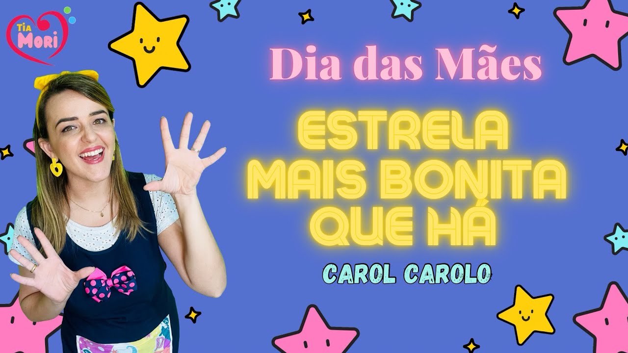 ESTRELA MAIS BONITA QUE HÁ | Dia das Mães | Música de @carolcarolo ​⁠  #diadasmães #mamae