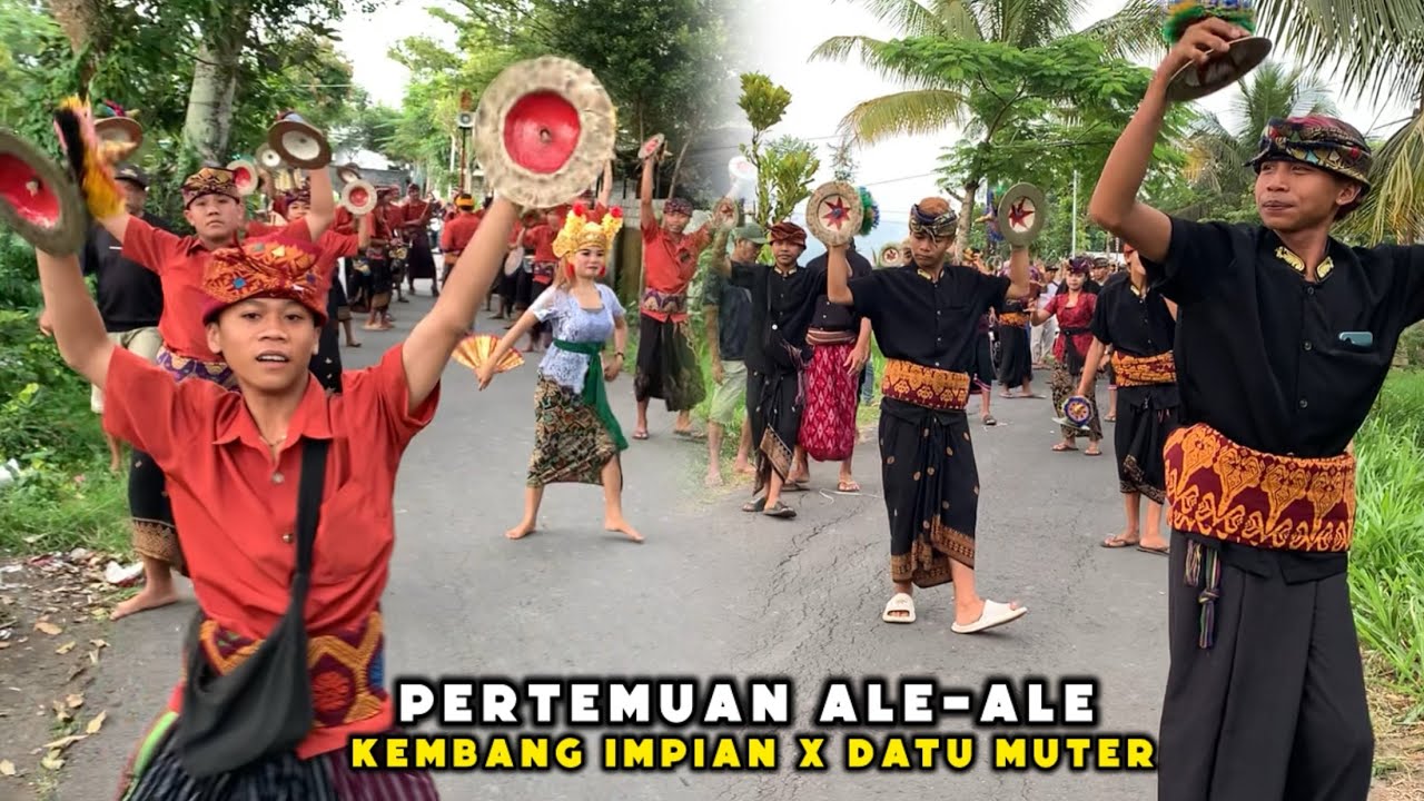 PERTEMUAN ALE-ALE KEMBANG IMPIAN KALITEMU DI SAMBUT ALE-ALE DATU MUTER MT BUNE