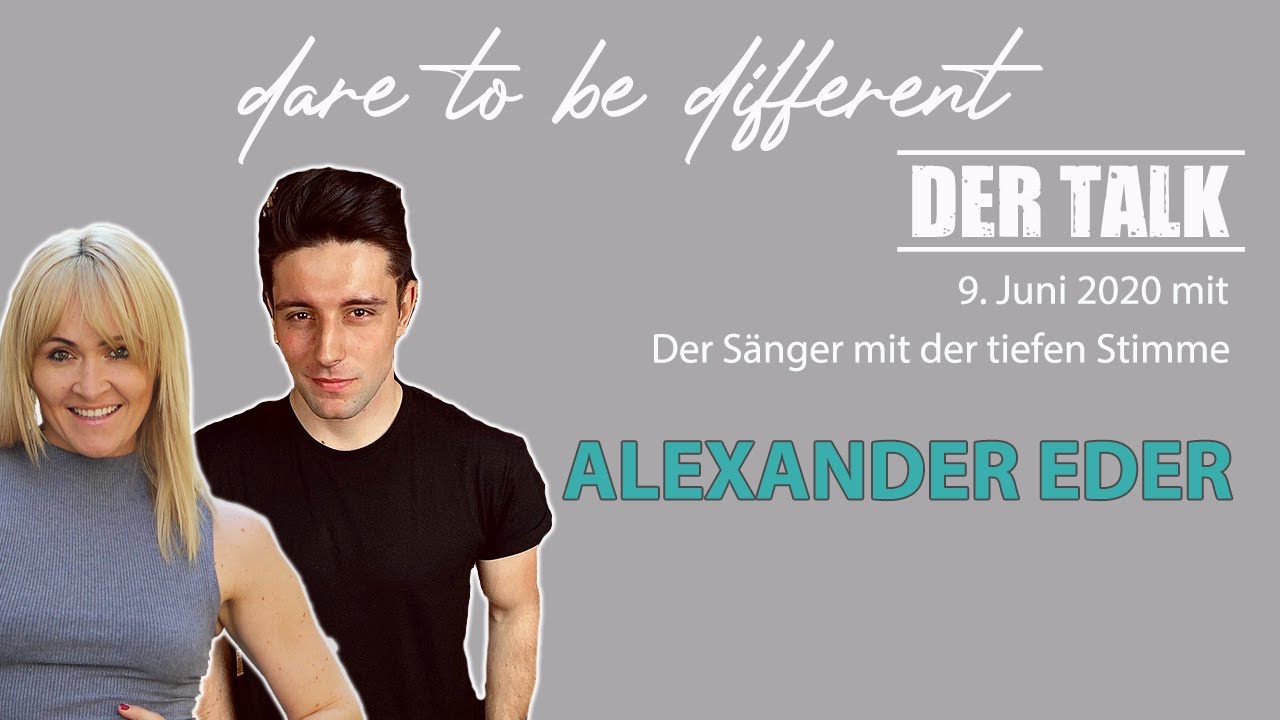DARE TO BE DIFFERENT - DER TALK mit Alexander Eder vom 9.6.2020