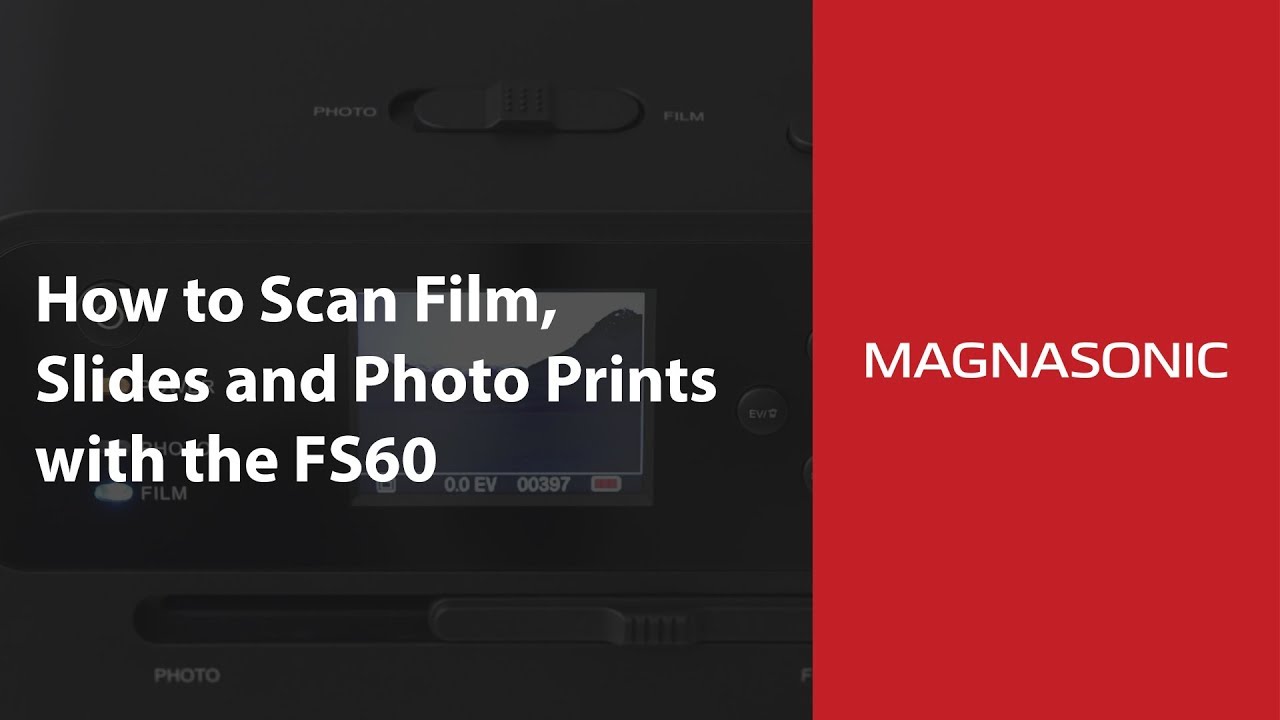 How to Scan Film, Slides, and Photos with the Magnasonic FS60 Film Scanner