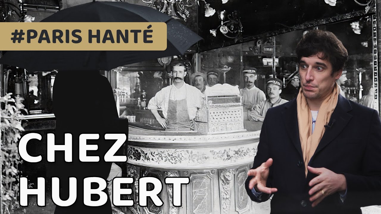 Chez Hubert - Lieux les plus hantés de Paris