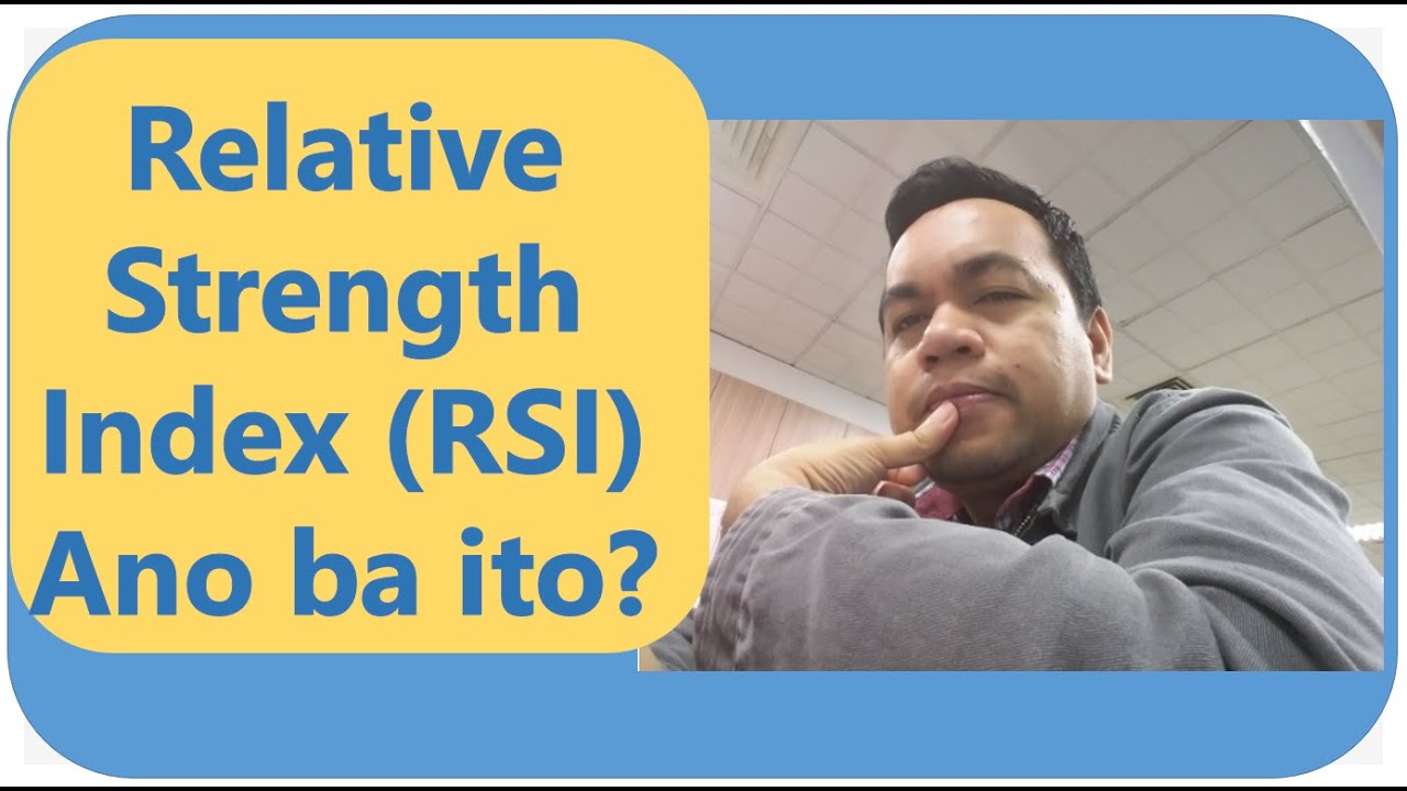 RSI (Relative Strength Index) Stock Trading/Investment at Technical Analysis (Tagalog)