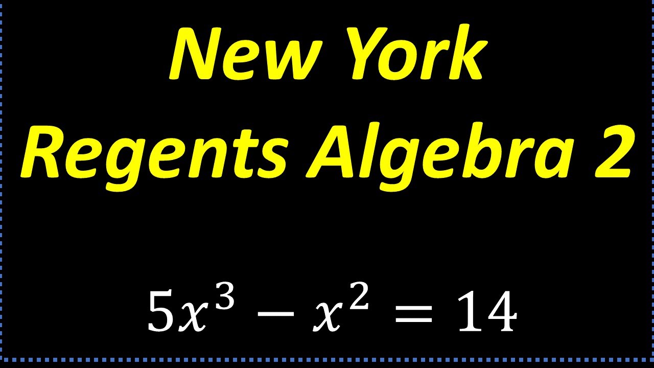 New York Regents Algebra 2 – ПРАКТИЧЕСКАЯ ЗАДАЧА (Увеличьте свой результат)