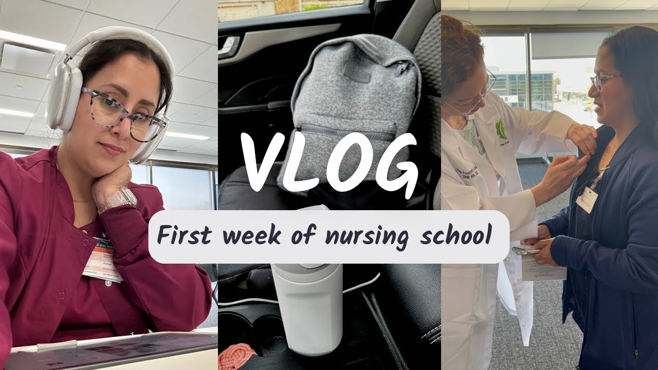 FIRST WEEK OF NURSING SCHOOL