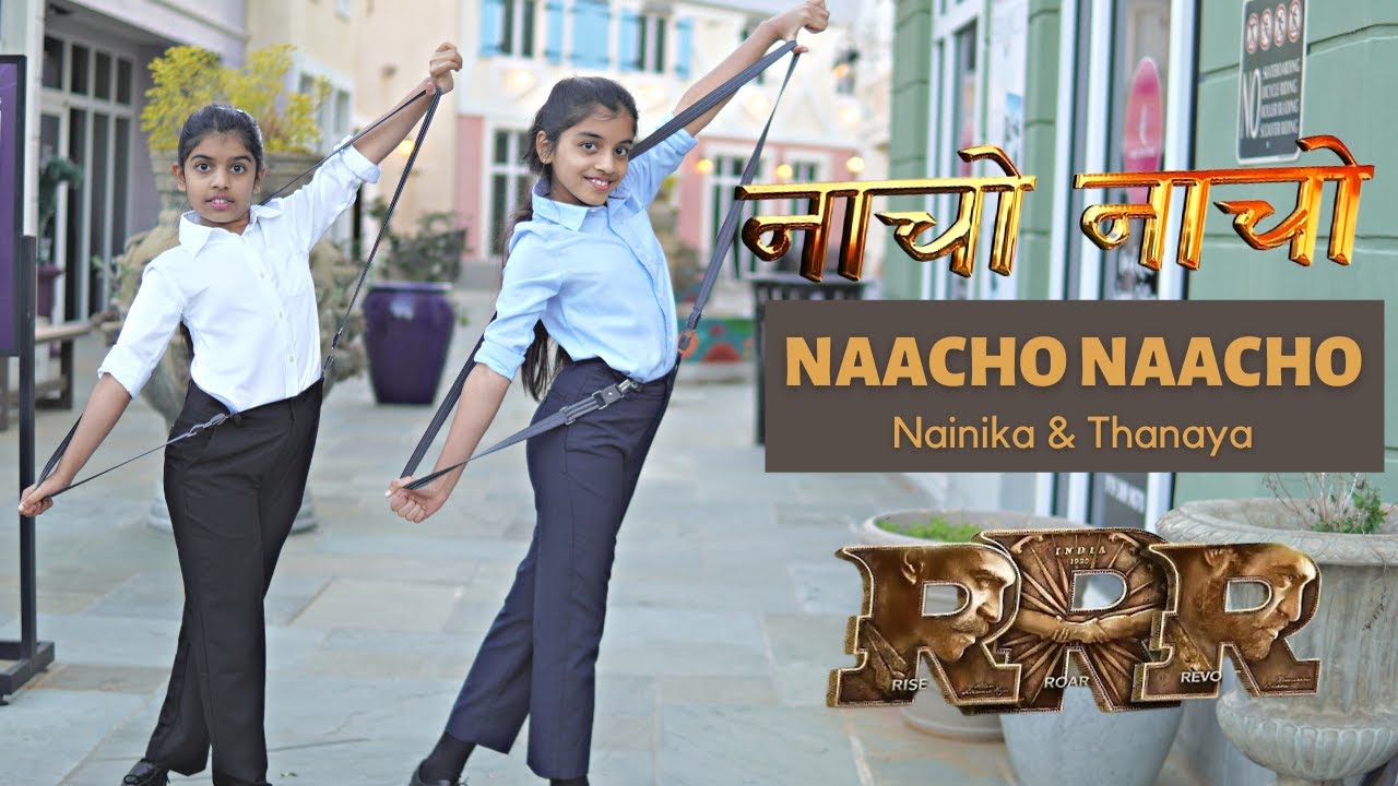 Naacho Naacho | RRR |  Nainika & Thanaya | SS Rajamouli | Vishal Mishra & Rahul