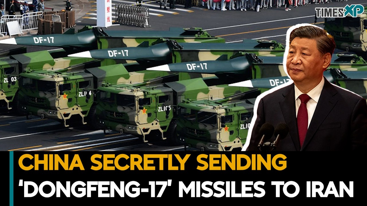China-Iran :China Arms Iran with DF-17 Hypersonic Missiles? | Iran-Israel U.S War