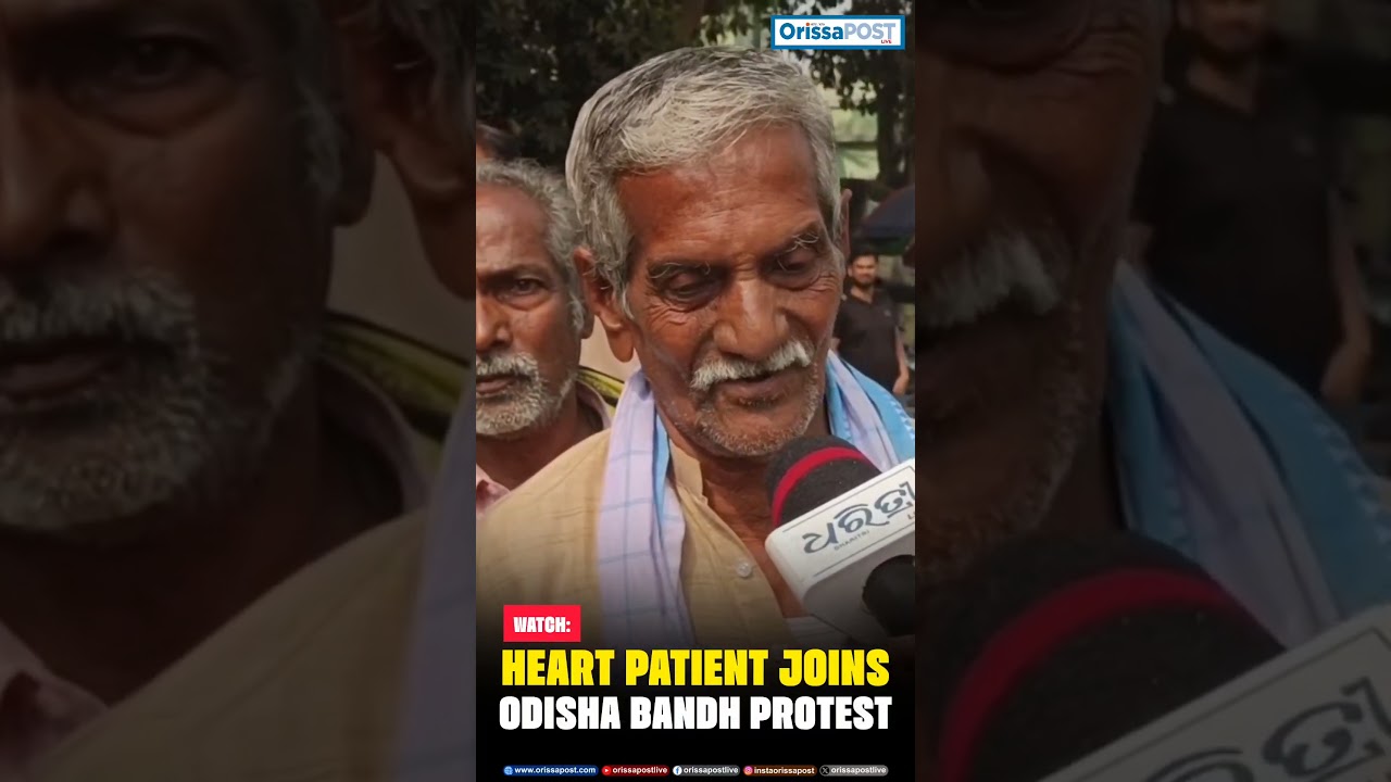 Heart Patient Joins Odisha Band protest