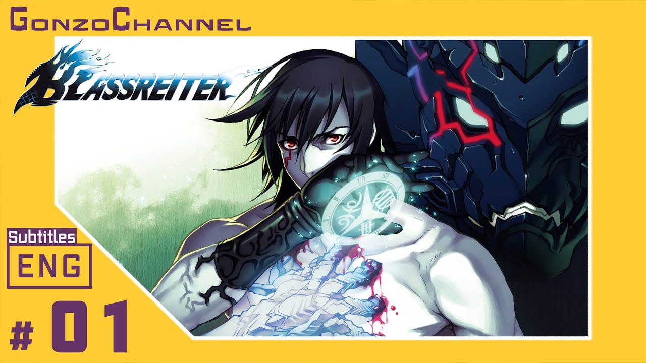 BLASSREITER #1　[SUB:ENG/ OFFICIAL ANIME]