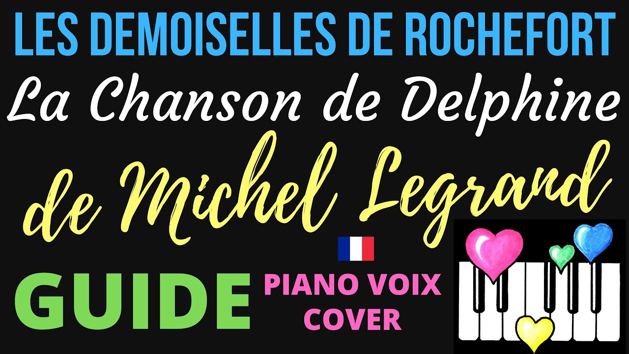 La Chanson de Delphine  : Guide Piano Voix Cover