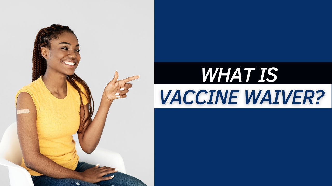Immigration Lawyer explains What is a Vaccine Waiver (LIVE)