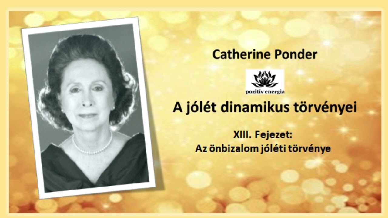 Az önbizalom jóléti törvénye  / A jólét dinamikus törvényei: Catherine Ponder hangoskönyv