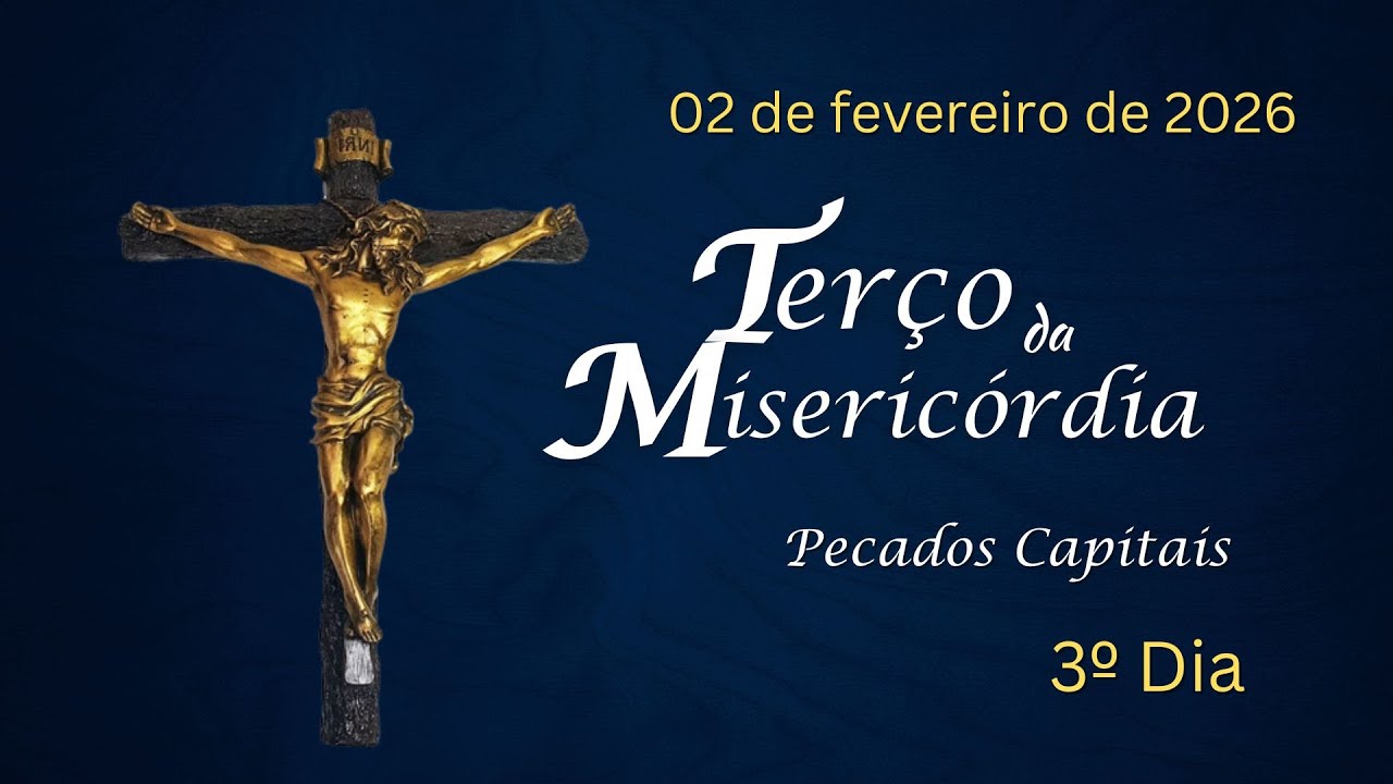 3º DIA - Terço da Misericórdia - 02.02.2026 - Padre Robson Oliveira