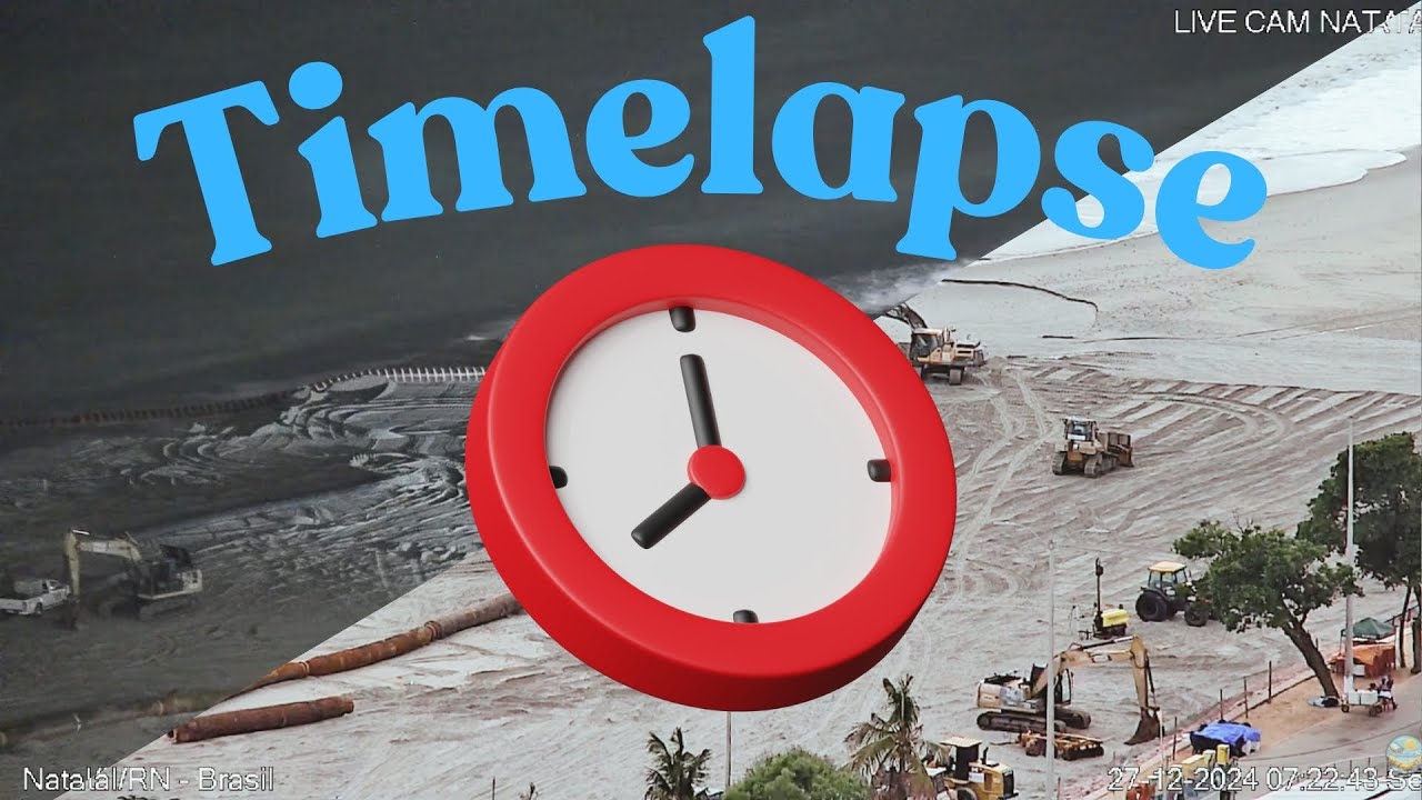 Timelapse de 12 horas - Engorda da Praia de Ponta Negra