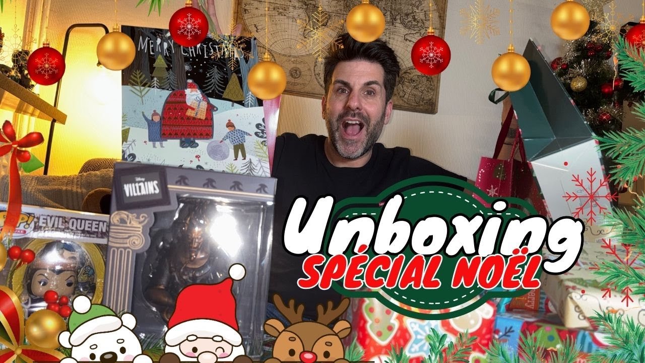 UNBOXING - Spécial Noël - Tous mes cadeaux