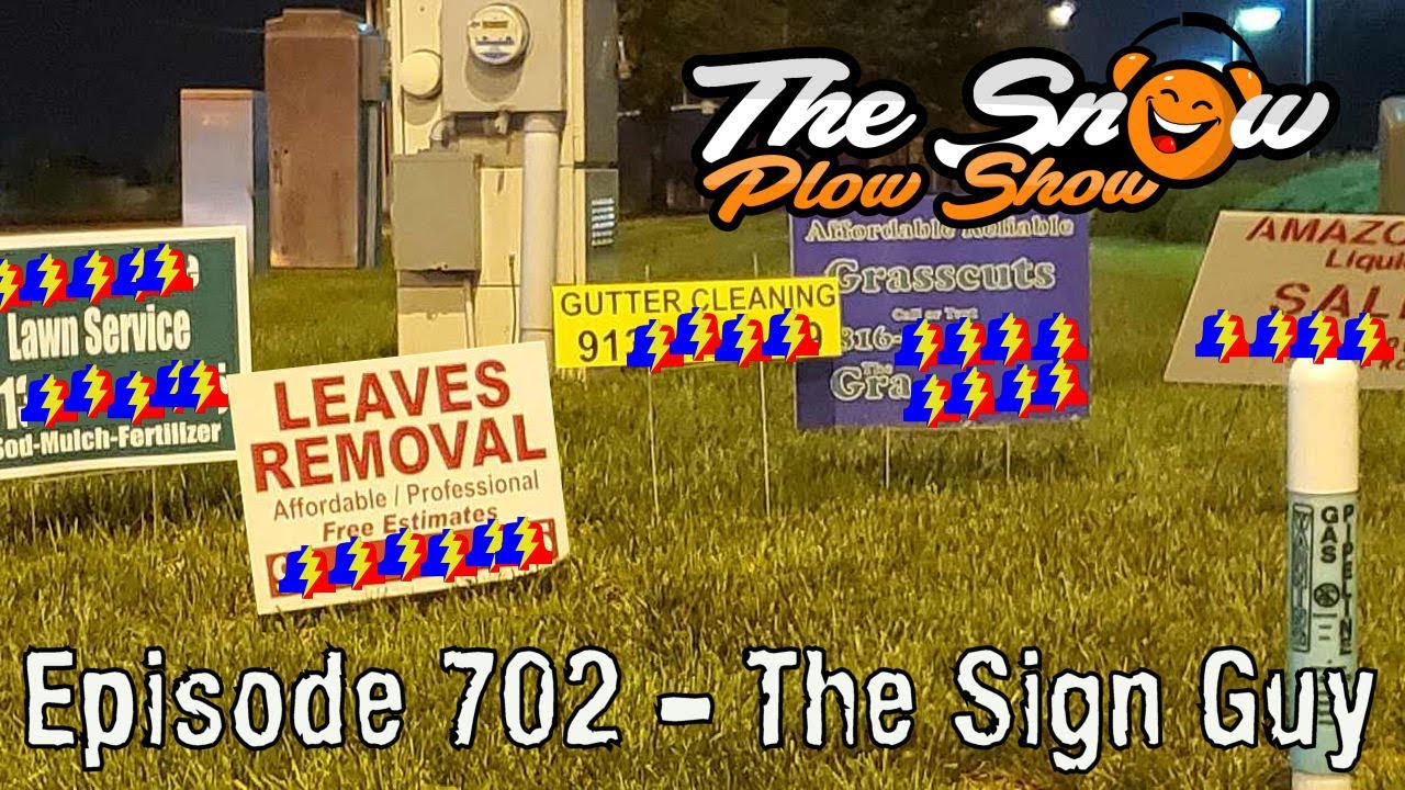 The Snow Plow Show Episode 702 - The Sign Guy (fixed audio)