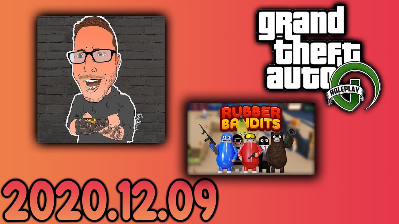 Zsoze - GTA V RP | Rubber Bandits (2020-12-09)