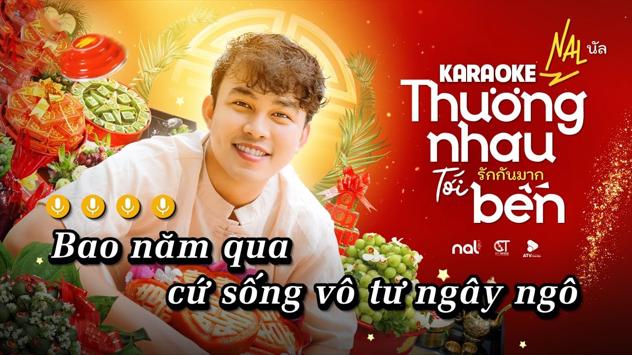 Karaoke Thương Nhau Tới Bến - Nal | Beat Gốc