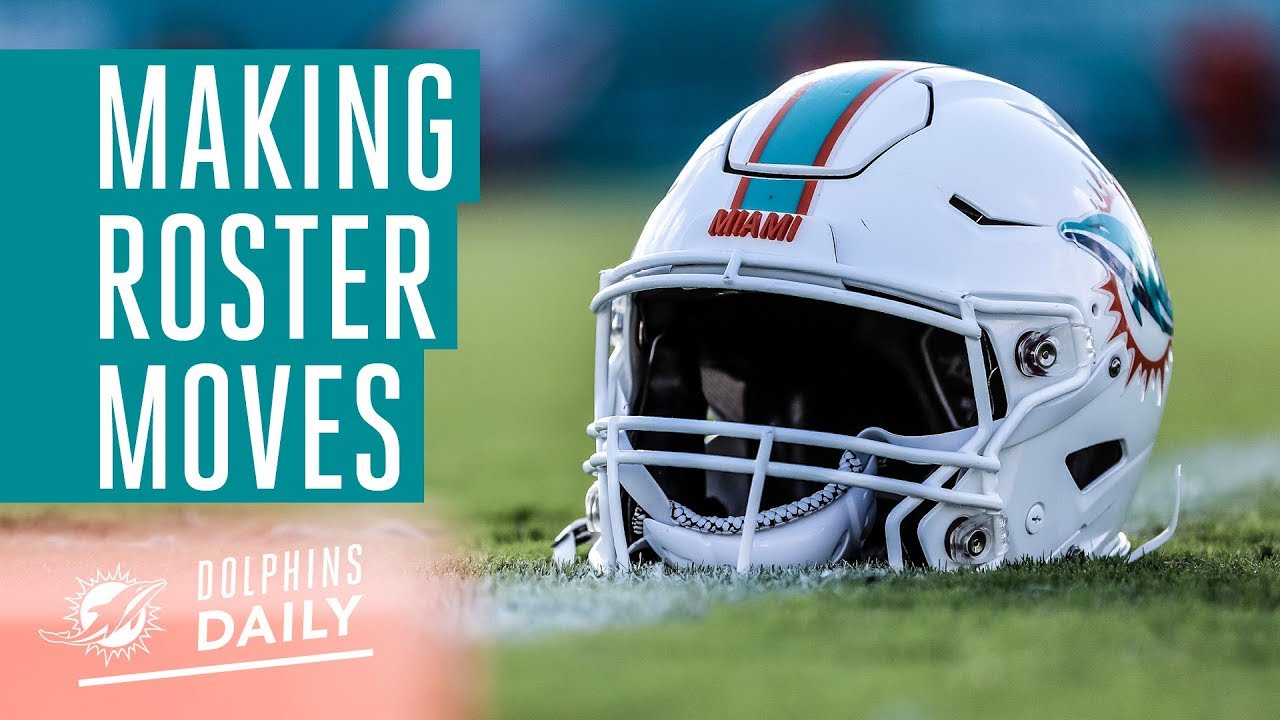 Roster moves ahead of week one | Dolphins Daily