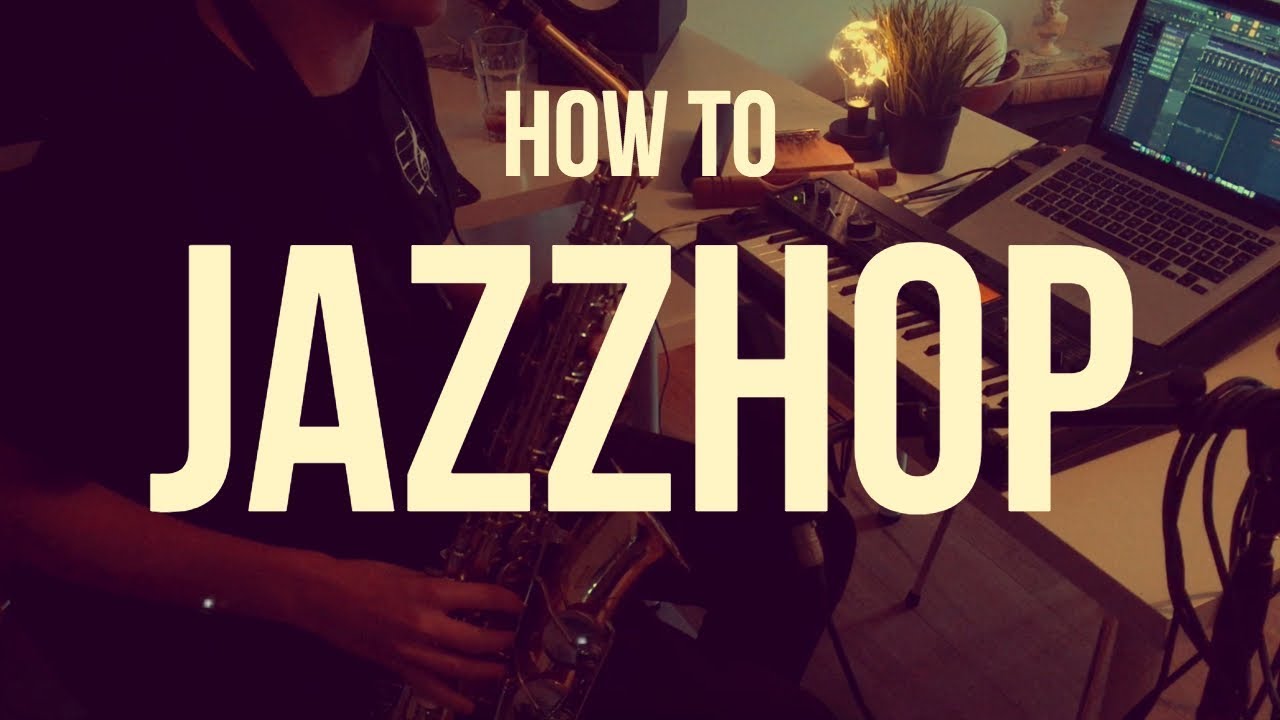 HOW TO: JAZZHOP | Making Jazzy Hip-Hop from Scratch in FL Studio 20