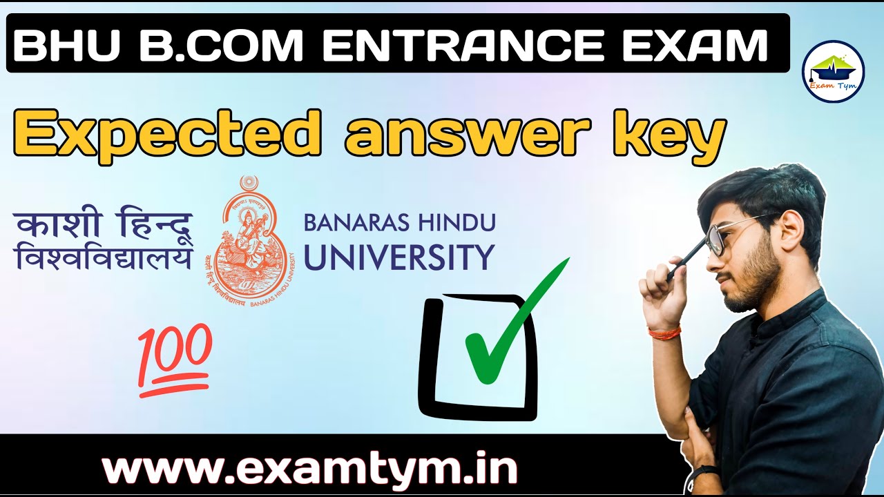 BHU B.COM ANSWER KEY 2021 || EXAMTYM🔥