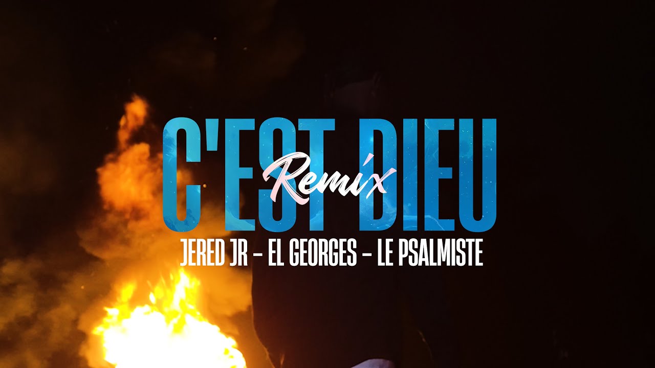 C'est Dieu (Remix) - Jered jR feat. El Georges & Le Psalmiste (Lyric Video)