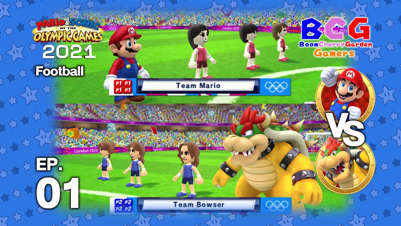 Mario Olympic Games 2021 - Football EP 01 Matchday 01 Mario VS Bowser