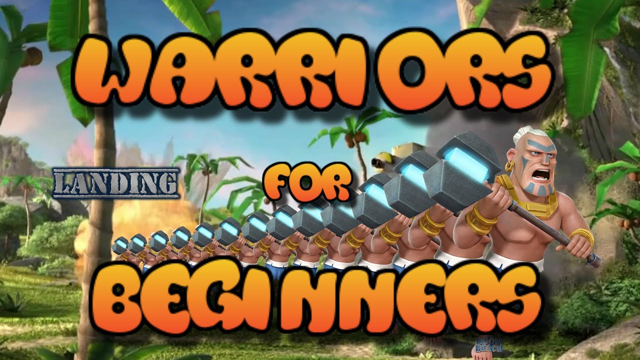 Boom Beach | Beginners Guild on Landing Warriors