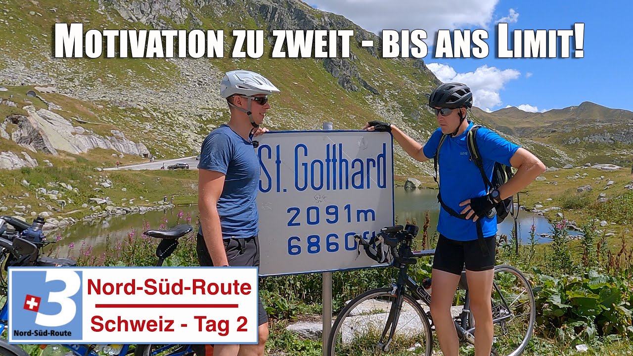Nord-Süd-Route Schweiz - Tag 2 | Motivation zu zweit - Bis ans Limit! | Europa-Radreise #44 von 53