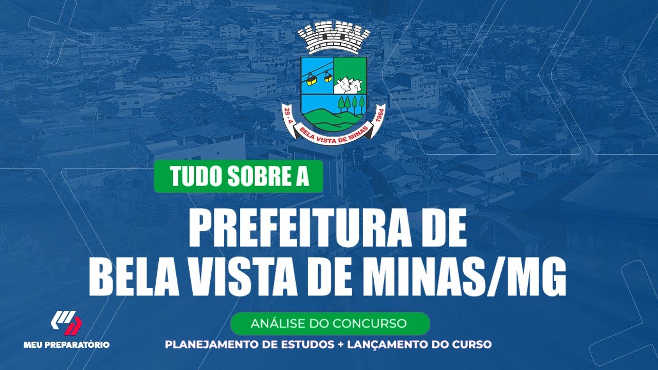CONCURSO PREFEITURA DE BELA VISTA DE MINAS/MG + PLANEJAMENTO DE ESTUDOS (EDITAL PUBLICADO)