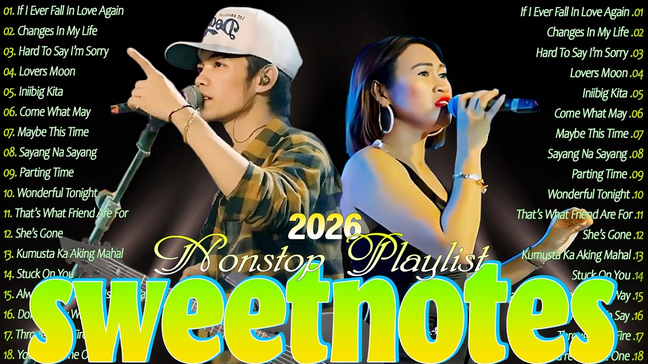 SWEETNOTES Nonstop Playlist 2026 💓 Best Of OPM Love Songs 2026 💓  OPM Hits Non Stop Playlist 2025