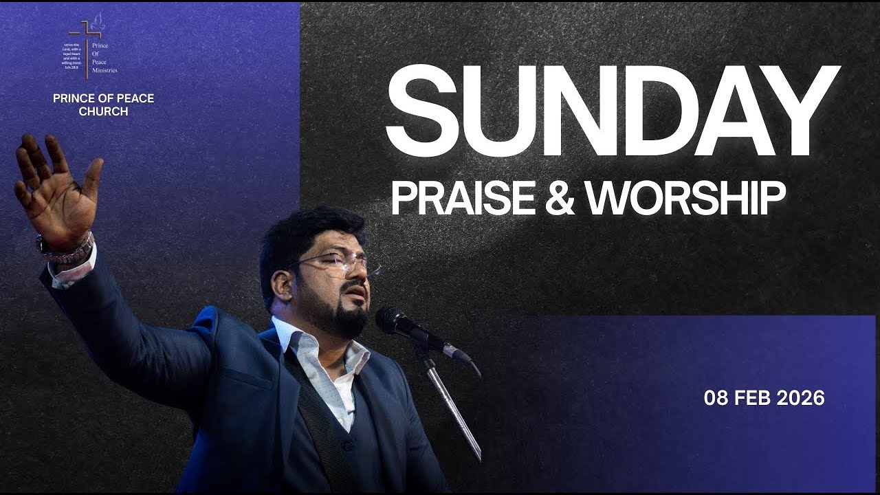 Praise Worship | 08 Feb 2026 | PRINCE OF PEACE MINISTRY