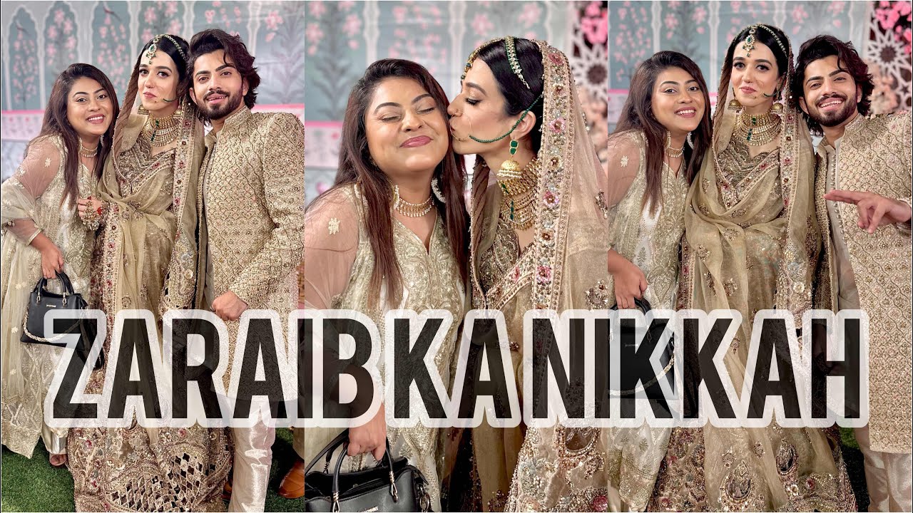 ZARAIB KA NIKKAH&hearts;️ | JUST TANIYA, LARAIB, ZARNAB, KASHAF, AMNA, DUA,