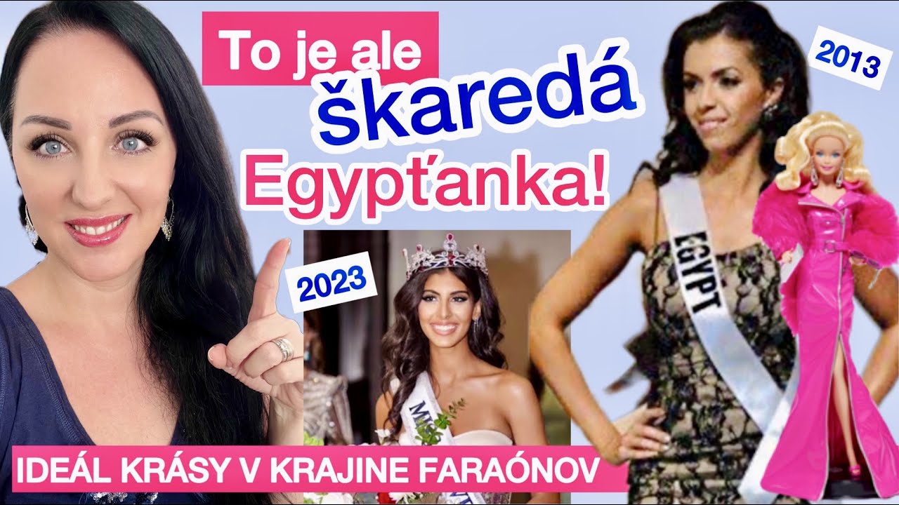 TO JE ALE ŠKAREDÁ EGYPŤANKA! alebo IDEÁL KRÁSY V KRAJINE FARAÓNOV