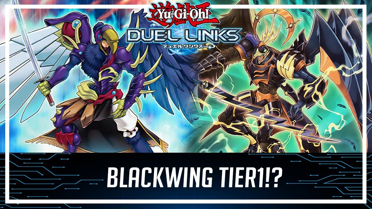 Blackwing WELCOME BACK TO TIER1!? [Yu-Gi-Oh! Duel Links]
