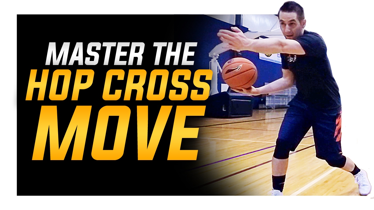 How to Perfect the Hop Killer Crossover Move: Basketball Moves Mastery