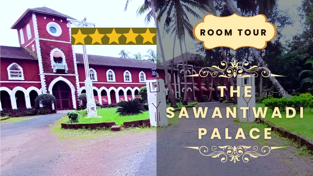 Sawantwadi Palace Hotel Room Tour: A Glimpse into Royal Living!