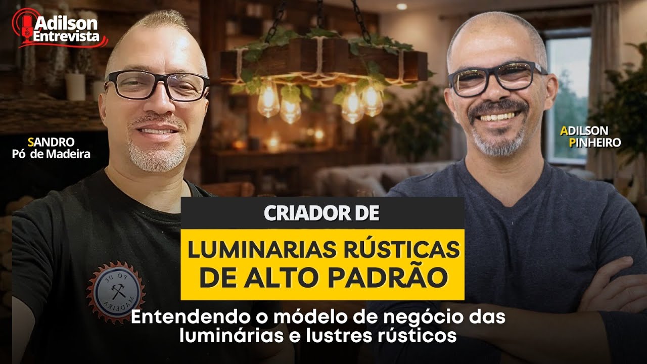 Ele Faz Sucesso Produzindo e Vendendo Luminárias Rústicas de Madeira