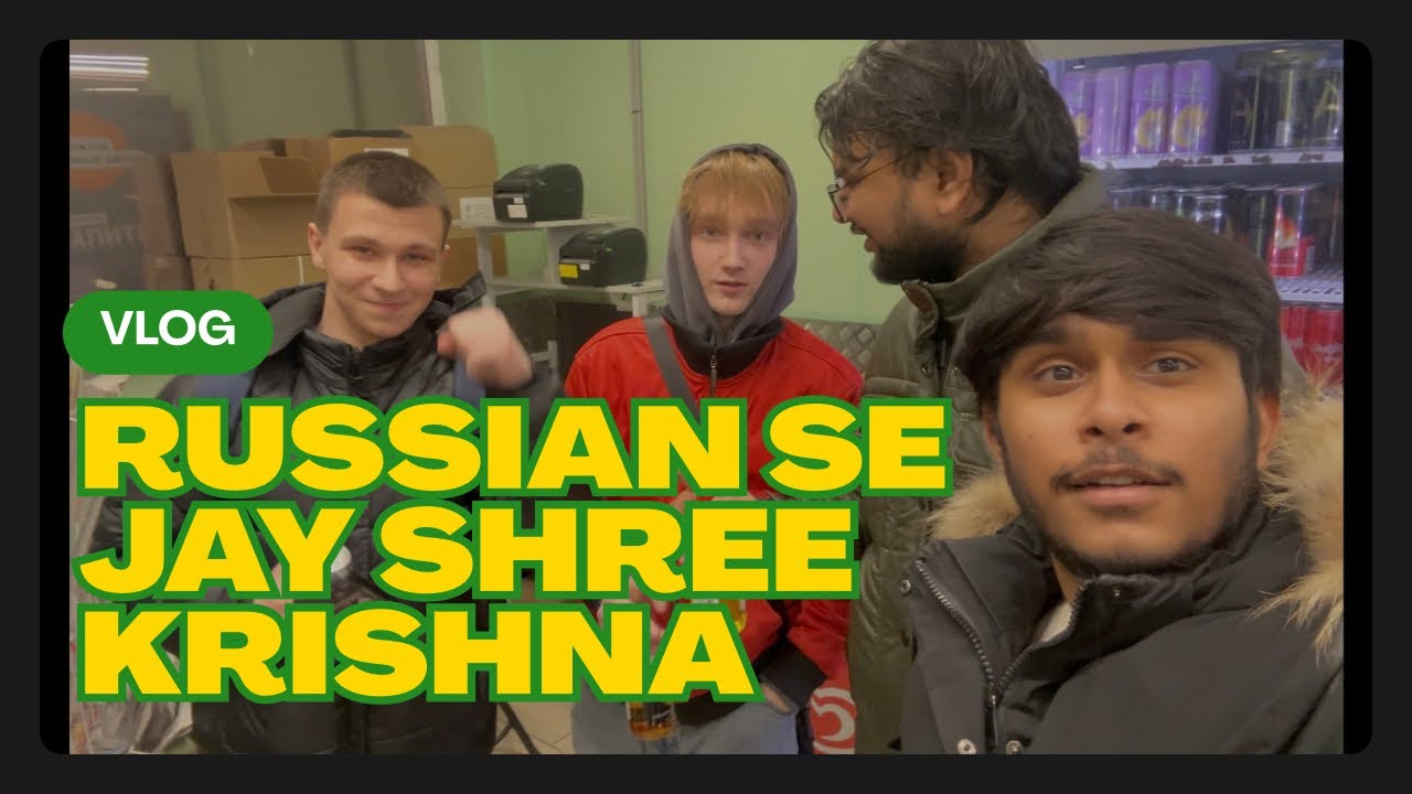 ~RUSSIAN SE BULVAYA JAY SHREE KRISHNA 🦚😎