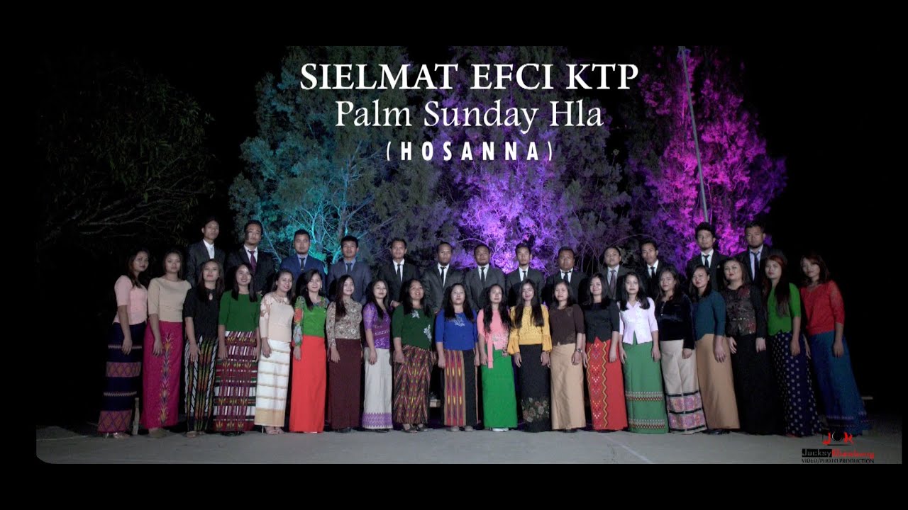 Palm Sunday Hla (HOSANNA) - Sielmat EFCI KTP