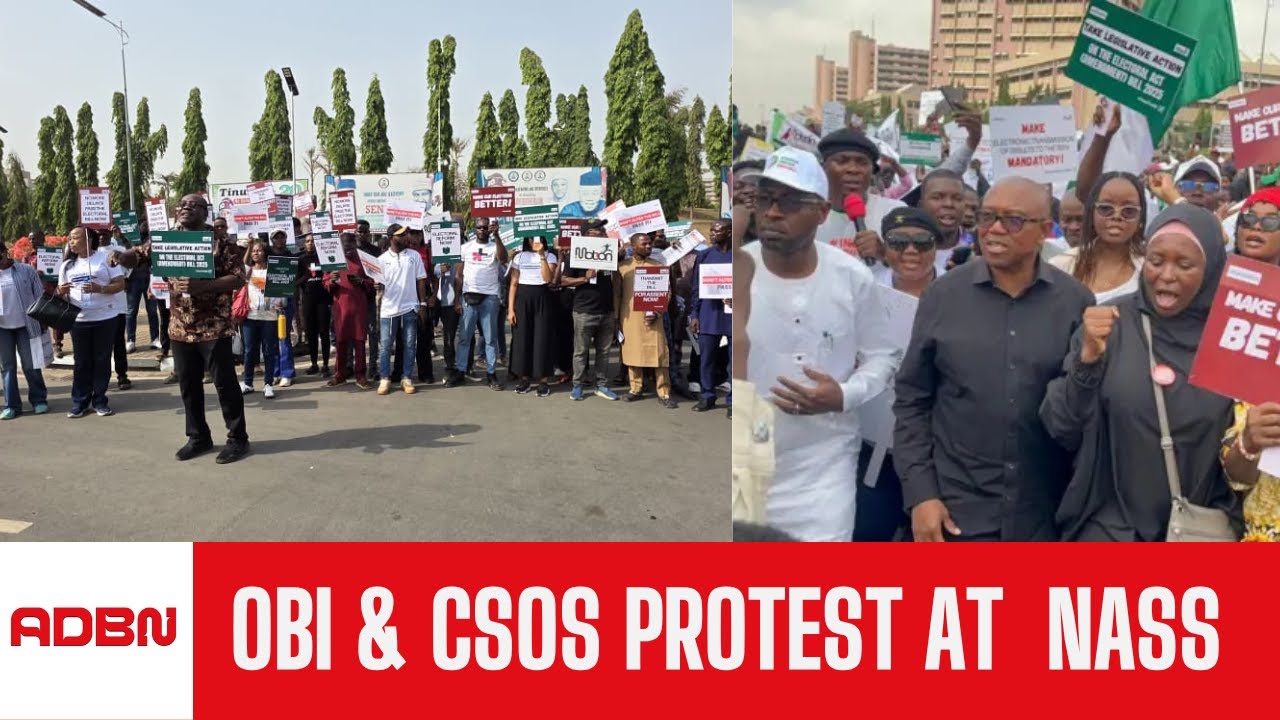 Electoral Act Tensions Rise as Obi, CSOs Protest at NASS
